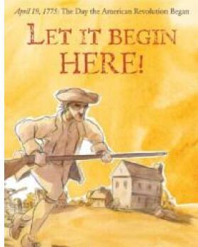 Let It Begin Here!: April 19, 1775: The