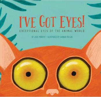 I've Got Eyes!: Exceptional Eyes of the Anim...