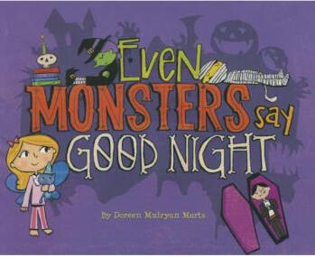 Even Monsters Say Good Night