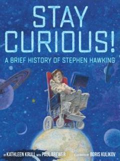Stay Curious!: A Brief History of Stephen Ha...