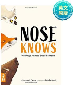 Nose Knows 鼻子都知道:野生動(dòng)物嗅世界的方式 英文原版兒童繪本