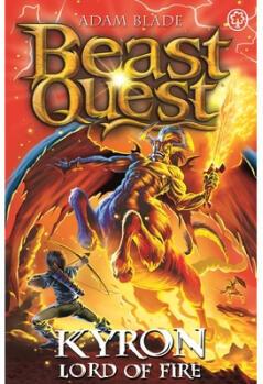 Beast Quest: Kyron, Lord of Fire: Series 26 ...