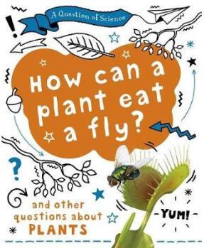 A Question of Science: How can a plant eat a...