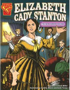 Elizabeth Cady Stanton: Women's Rights