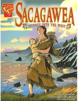 Sacagawea: Journey Into the West