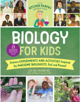 Kitchen Pantry Scientist Biology for Kids: S...