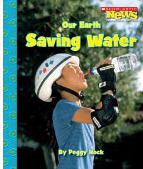 Our Earth: Saving Water