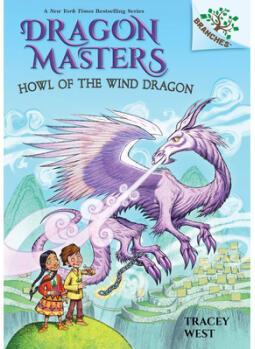 Howl of the Wind Dragon: A Branches Book (Dr...