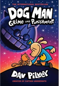 Dog Man: Grime and Punishment: A Graphic Nov...