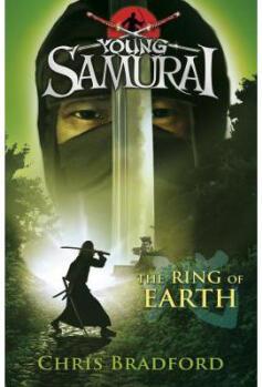 The Ring of Earth (Young Samurai, Book 4)