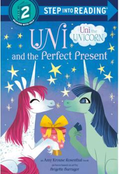 Uni and the Perfect Present (Uni the Unicorn)