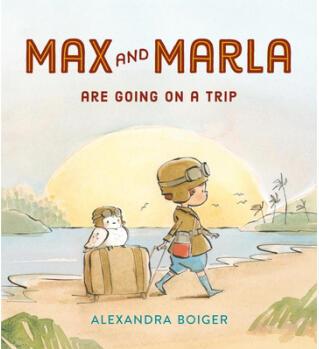 Max and Marla Are Going on a Trip