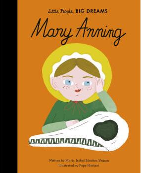 小女孩,大夢想: 瑪麗·安寧 古生物學(xué)家 Mary Anning 名人傳記