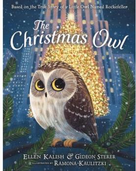 The Christmas Owl: Based on the True Story o...