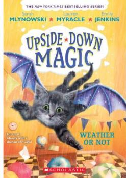 Weather or Not (Upside-Down Magic #5), Volume 5