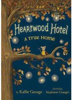 Heartwood Hotel, Book 1: A True Home