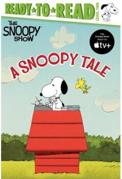 A Snoopy Tale: Ready-To-Read Level 2