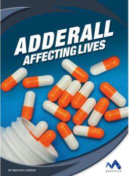 Adderall: Affecting Lives