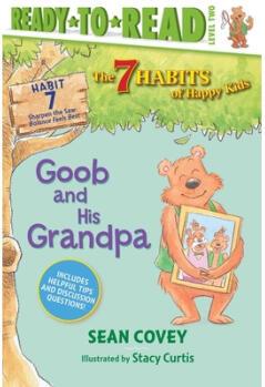 Goob and His Grandpa, 7: Habit 7 (Ready-To-R...