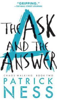 The Ask and the Answer (with Bonus Short Sto...