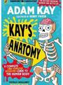 凯的解剖学 Kay's Anatomy : A Complete (and Comple...