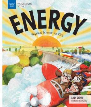 Energy: Physical Science for Kids