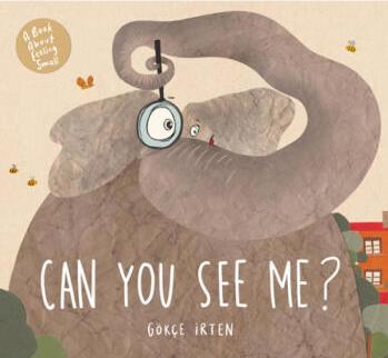 Can You See Me?: A Book about Feeling Small