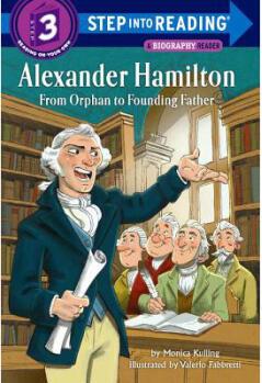 Alexander Hamilton: From Orphan to Founding ...