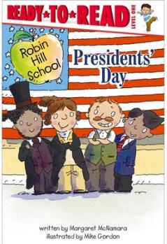 Presidents' Day: Ready-To-Read Level 1