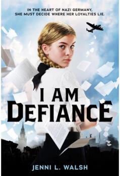 I Am Defiance: A Novel of WWII