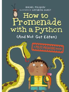 How to Promenade with a Python (and Not Get ...