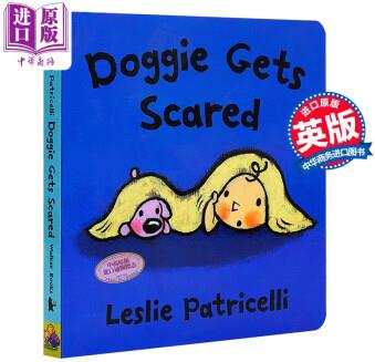 一毛小孩生活習(xí)慣 狗狗開始害怕了 Doggie Gets Scared 紙板書 英文原版 3-6歲