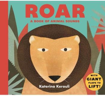 Roar: A Book of Animal Sounds