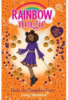 Rainbow Magic: Paula the Pumpkin Fairy : Spe...