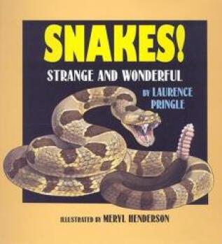 Snakes!: Strange and Wonderful