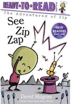 See Zip Zap: Ready-To-Read Ready-To-Go!