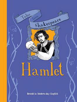 Tales from Shakespeare... Hamlet