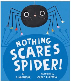 蜘蛛什么都不怕Nothing Scares Spider! 3-7歲兒童友誼冒險(xiǎn)趣味故事英文繪本