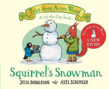 Squirrel's Snowman: A new Tales from Acorn W...