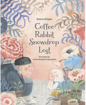 Coffee, Rabbit, Snowdrop, Lost