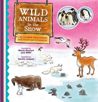 Wild Animals in the Snow. a Picture Book abo...