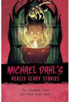 The Library Claw: And Other Scary Tales