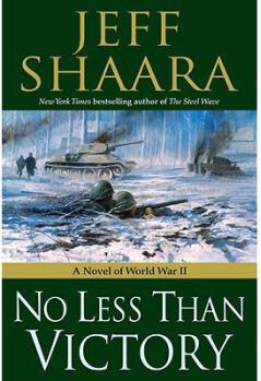 No Less Than Victory: A Novel of World War II