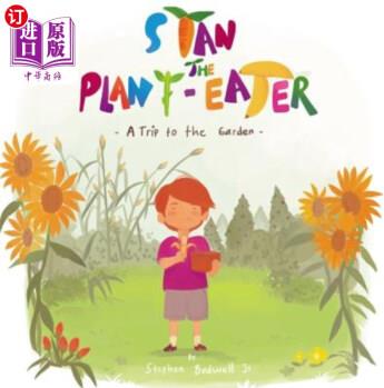 【中商海外直訂】Stan the Plant-Eater: A Trip to the Garden 食草者斯坦: 花園之旅