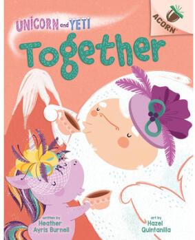 Together: An Acorn Book (Unicorn and Yeti #6)