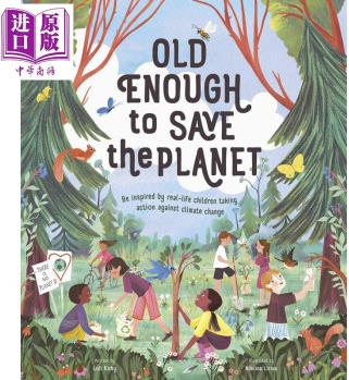 Old Enough to Save the Planet