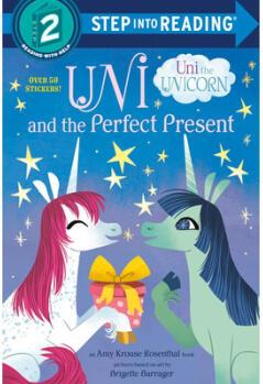 Uni and the Perfect Present (Uni the Unicorn)