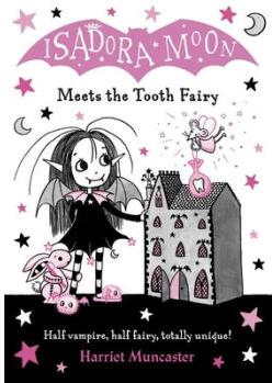 Isadora Moon Meets the Tooth Fairy