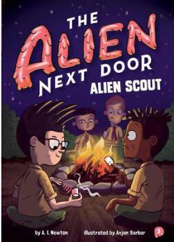 The Alien Next Door 3: Alien Scout, Volume 3