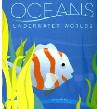 Oceans: Underwater Worlds